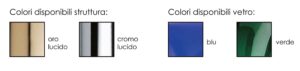 Light & More Colori Disponibili Strutture e Vetri
